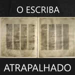 O escriba atrapalhado